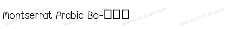 Montserrat Arabic Bo字体转换